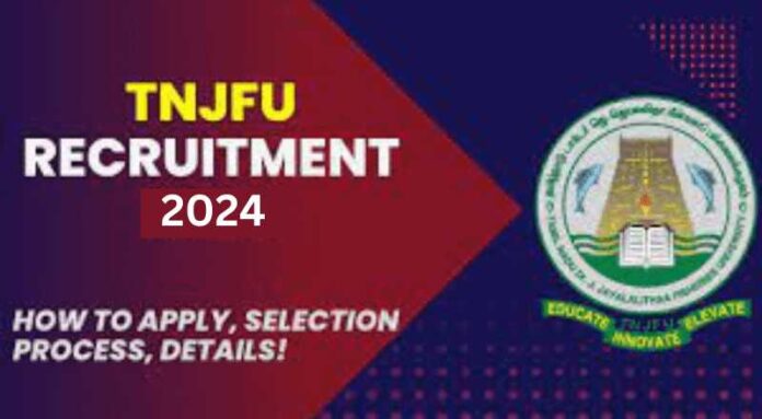 TNJFU Recruitment 2024 