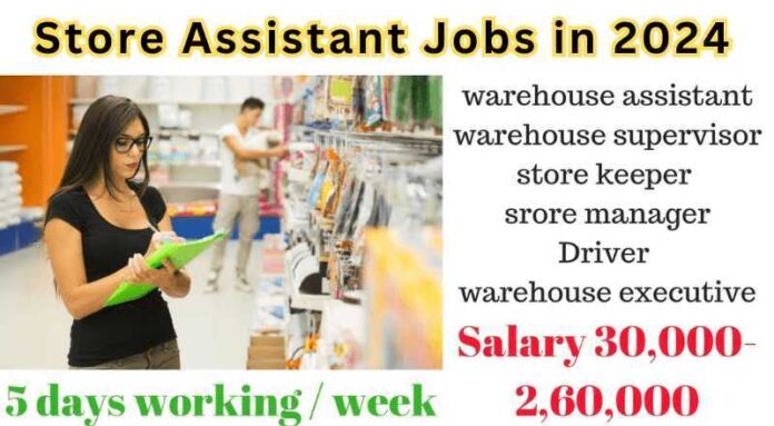 Stores Assistant Job 2024