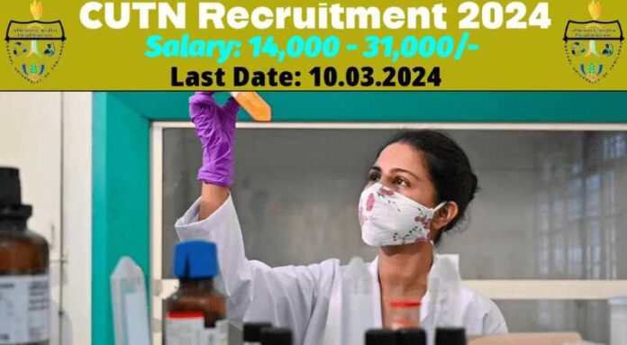 CUTN Recruitment 2024