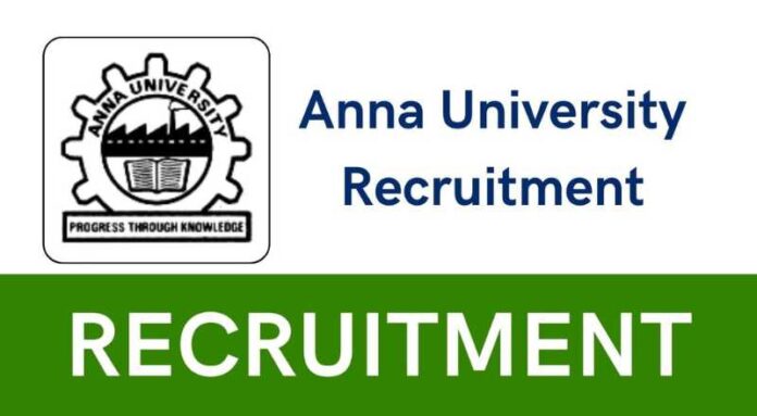 Anna University Recruitment 2024