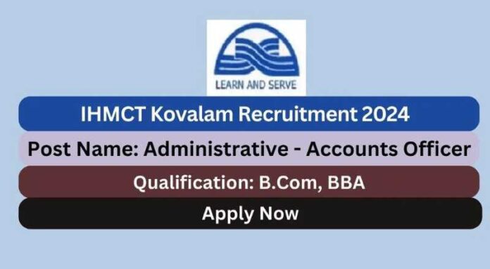 IHMCT Kovalam Recruitment 2024