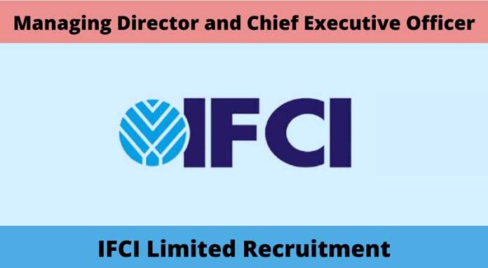 IFCI Recruitment 2024