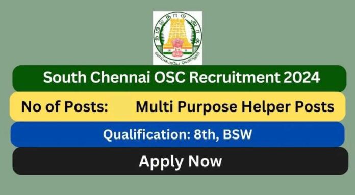 South Chennai OSC Recruitment 2024