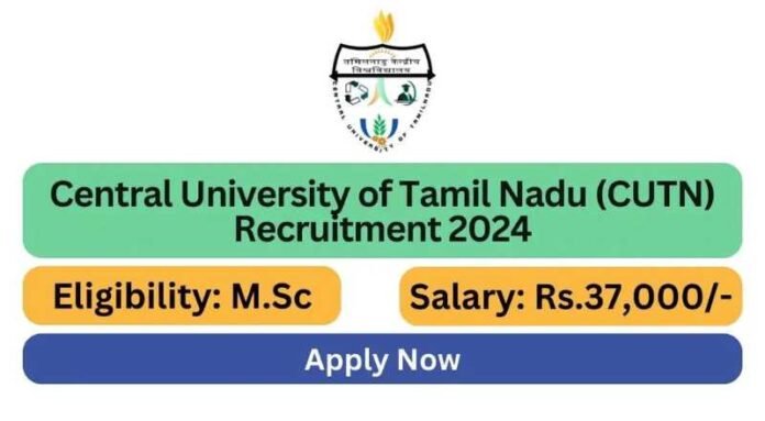 CUTN Recruitment 2024