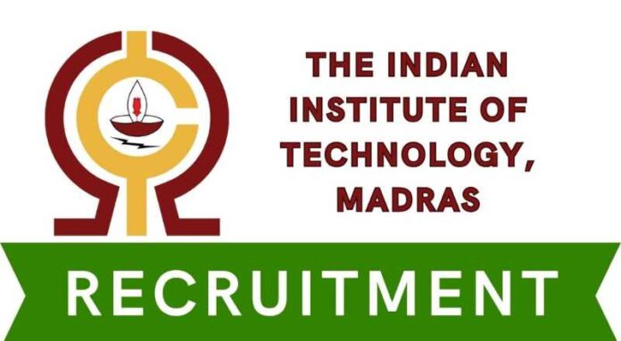 IIT Madras Recruitment 2024