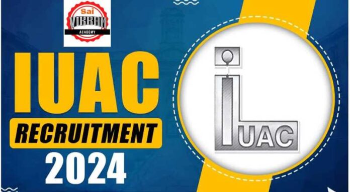 IUAC Recruitment 2024