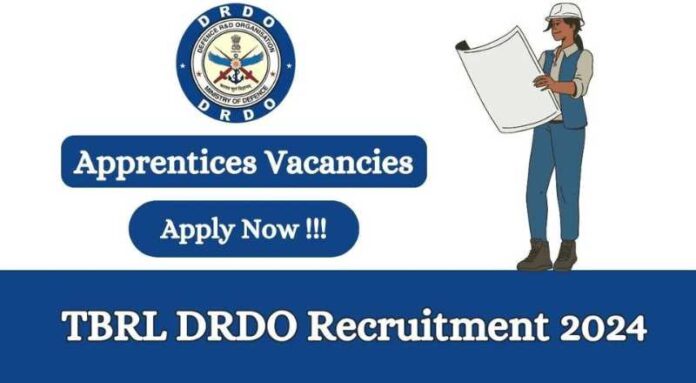 DRDO TBRL Recruitment 2024