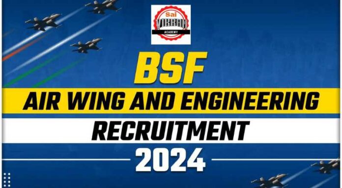 BSF Air Wing Recruitment 2024