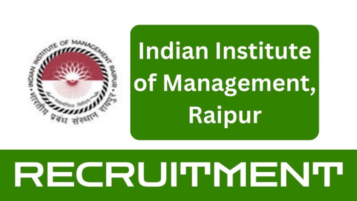IIM Raipur Recruitment 2024
