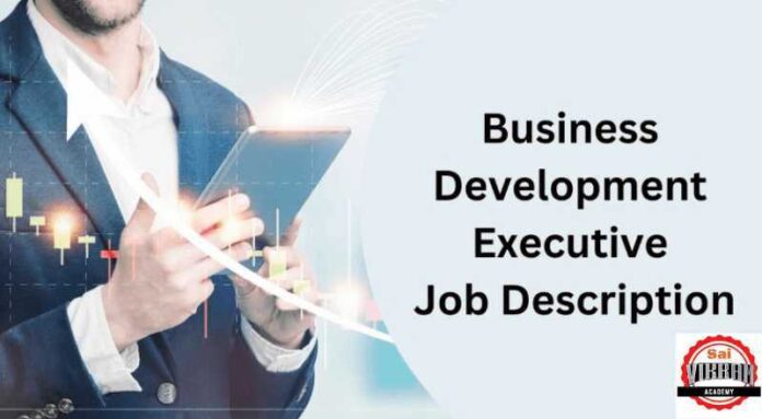Business Development Executive Job 2024