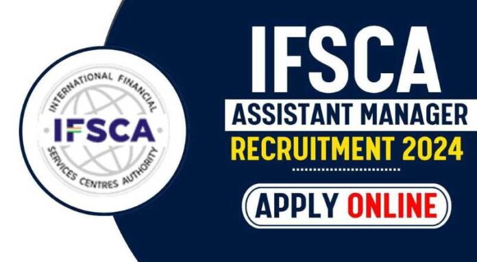 IFSCA Recruitment 2024