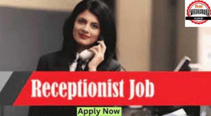 Receptionist Job 2024