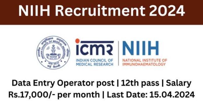 NIIH Recruitment 2024