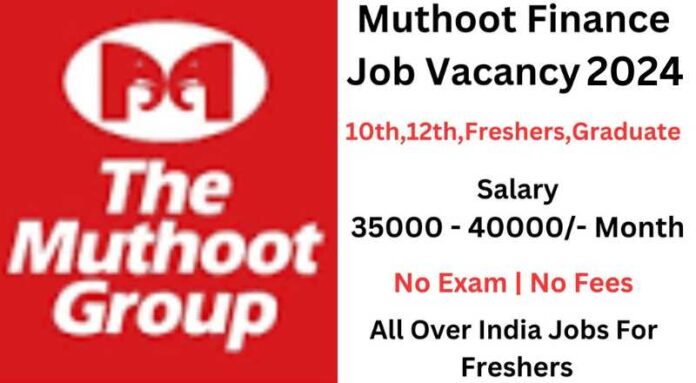 Muthoot Finance Accounts Executive Job 2024