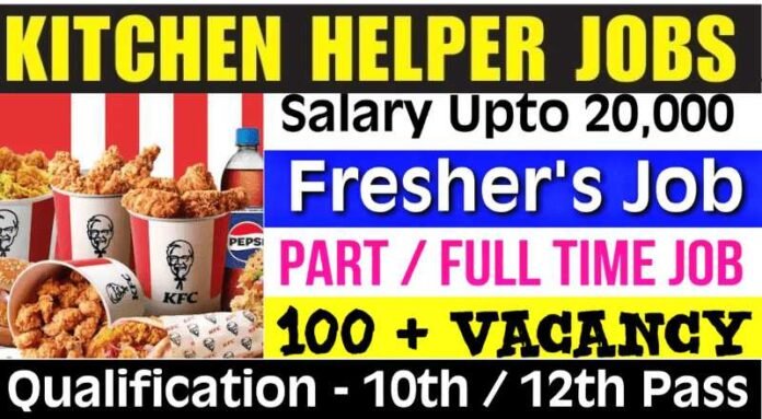 KFC Kitchen Helper Job 2024