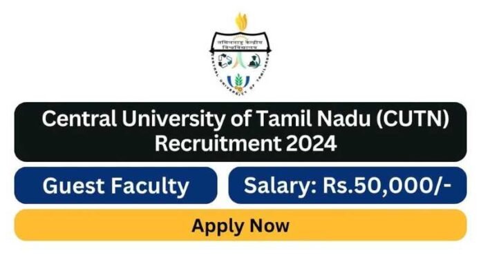 CUTN Recruitment 2024