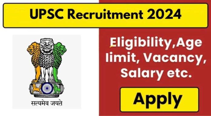 UPSC Recruitment 2024