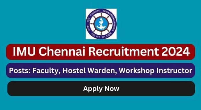 IMU Chennai Recruitment 2024