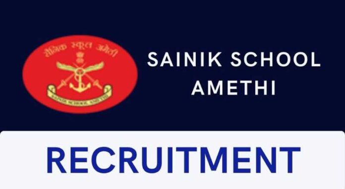 Sainik School Amethi Recruitment 2024