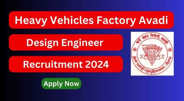 HVF Avadi Recruitment 2024