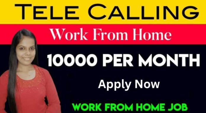 Tele Caller Work From Home Job 2024