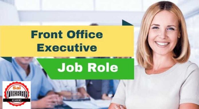 Front Office Executive Job 2024
