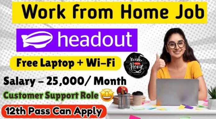 Head out Bulk Work From Home Jobs