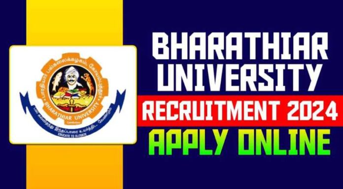 Bharathiar University Recruitment 2024