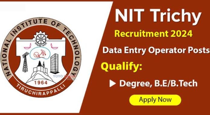 NIT Trichy Recruitment 2024