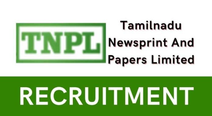 TNPL Recruitment 2024