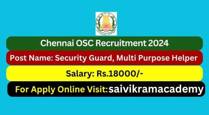 Chennai OSC Recruitment 2024
