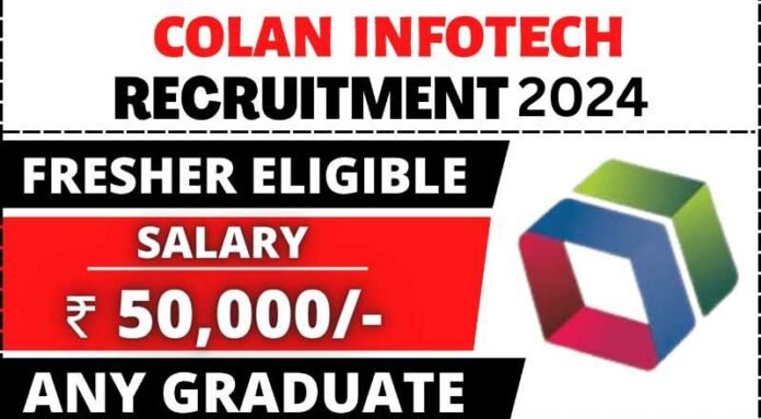 COLAN INFOTECH Recruitment 2024