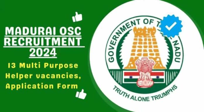 Madurai OSC Recruitment 2024