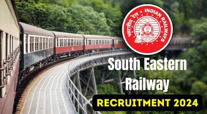 South Eastern Railway Recruitment 2024