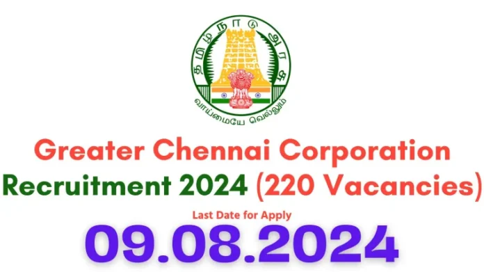 Greater Chennai Corporation Recruitment 2024