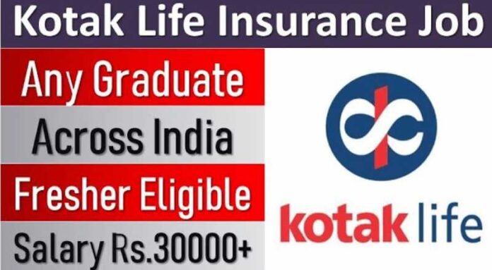 Kotak Life Insurance Recruitment 2024