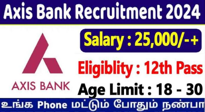 Axis Bank Recruitment 2024