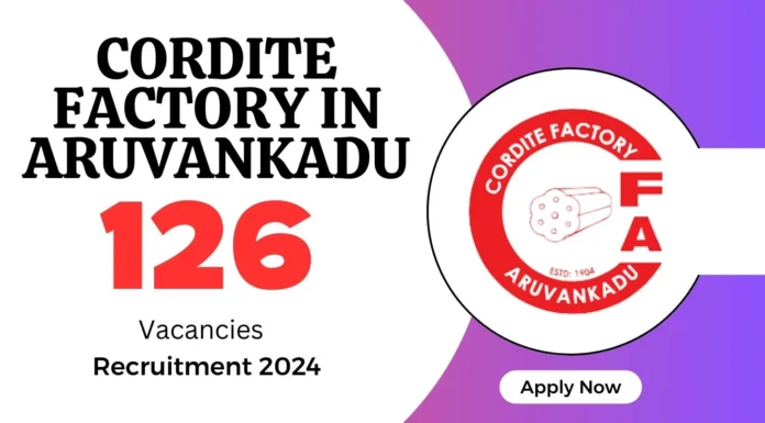 Cordite Factory Aruvankadu Recruitment 2024