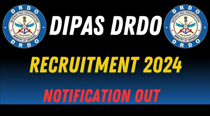 DRDO DIPAS Recruitment 2024