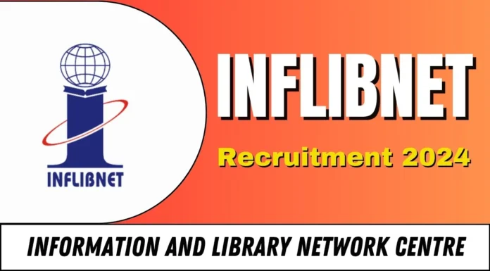 INFLIBNET Recruitment 2024