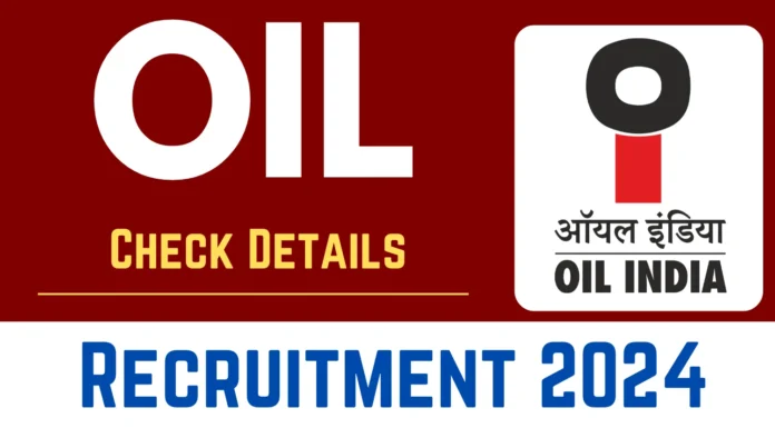 OIL Recruitment 2024