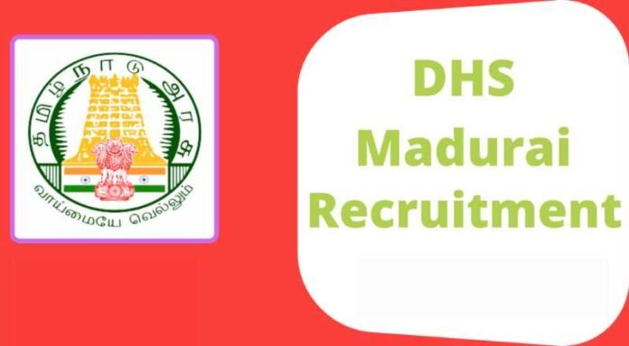 DHS Madurai Recruitment 2024