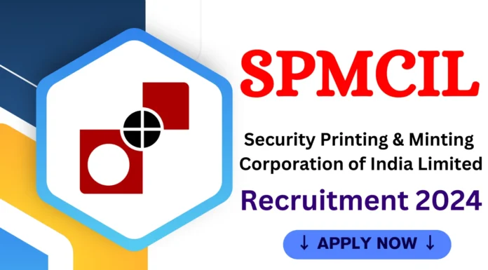 SPMCIL Recruitment 2024