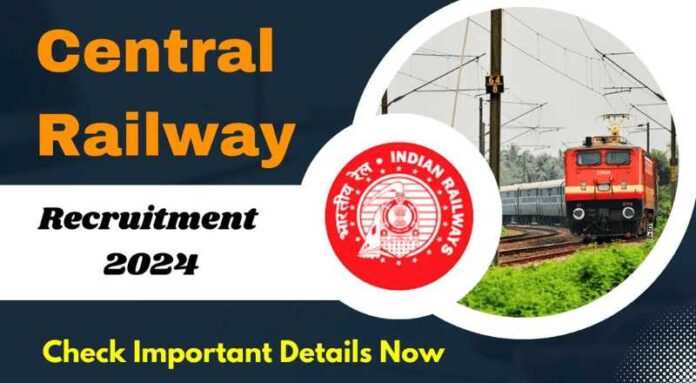 Central Railway Recruitment 2024