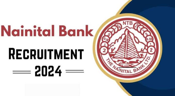 Nainital Bank Recruitment 2024