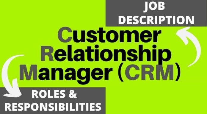 Customer Relationship Manager Job 2024