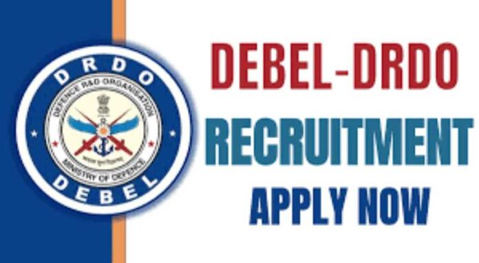 DRDO DEBEL Recruitment 2024