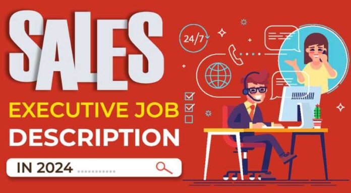 Sales Executive Job 2024