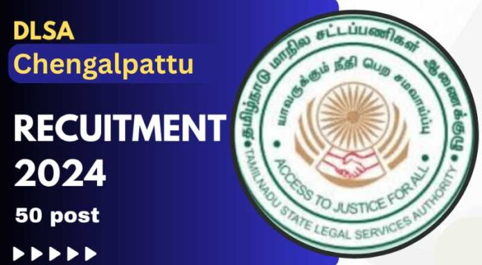 DLSA Chengalpattu Recruitment 2024