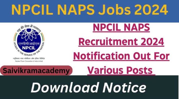 NPCIL NAPS Recruitment 2024